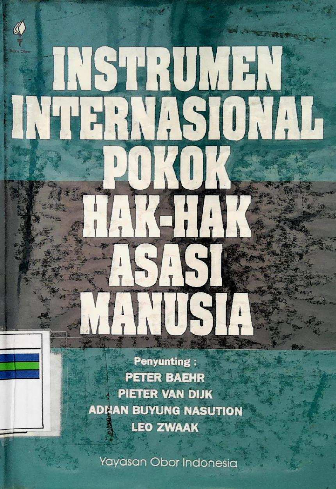 INSTRUMEN INTERNASIONAL POKOK HAK-HAK ASASI MANUSIA